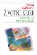 Životne krize - prevencija i prevazilaženje